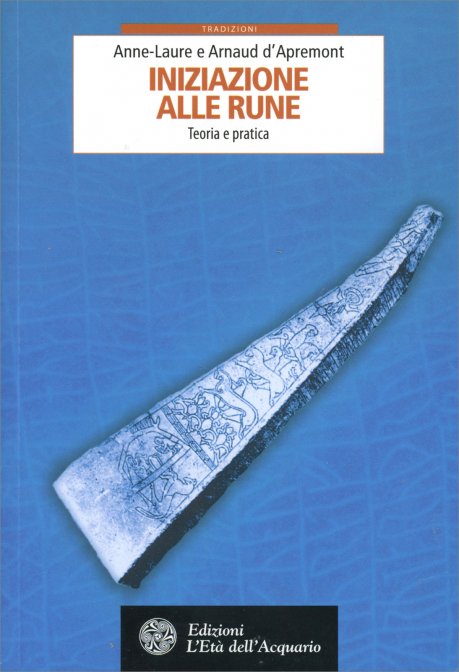 Iniziazione alle Rune - Arnaud D'Apremont, Anne-Laure d'Apremont