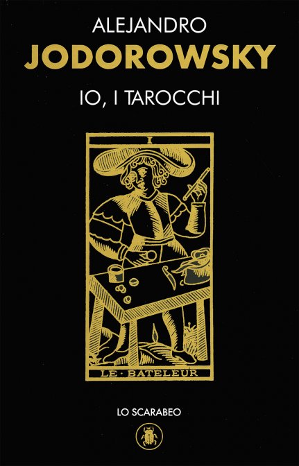 Io, i Tarocchi (Cofanetto Libro con Carte) - Alejandro Jodorowsky