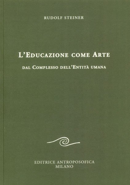 L'educazione Come Arte - Rudolf Steiner