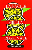 La Facile Sibilla Regionale - Andrea, Nadia, Paolo Bocconi