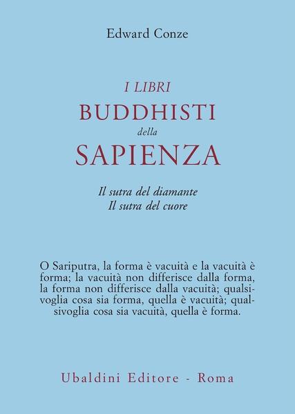 I Libri Buddhisti della Sapienza - Edward Conze