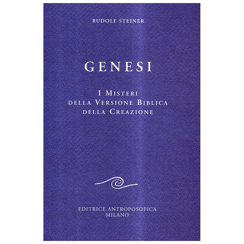 Genesi. I misteri della versione biblica della Creazione - Rudolf Steiner
