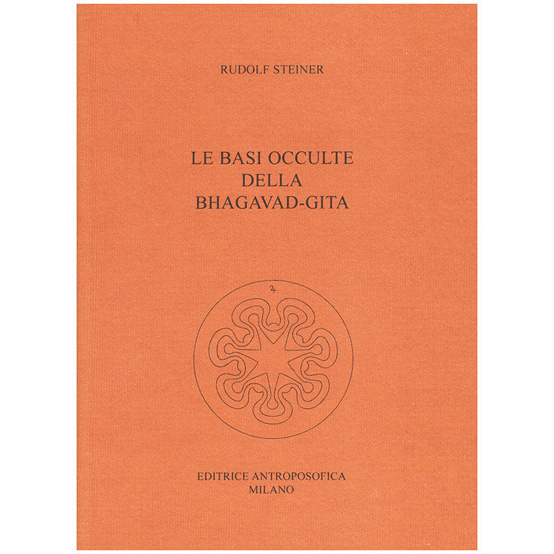 Le Basi occulte della Bhagavad-Gita - Rudolf Steiner