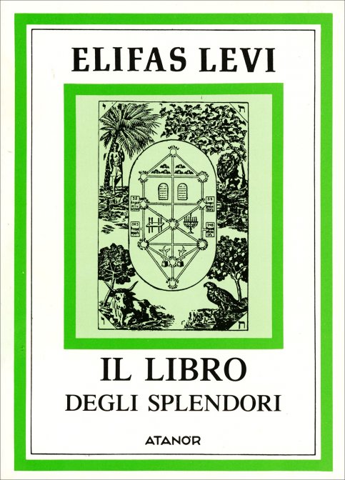 Il Libro degli Splendori - Elifas Levi