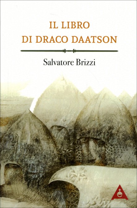 Il Libro di Draco Daatson - Salvatore Brizzi