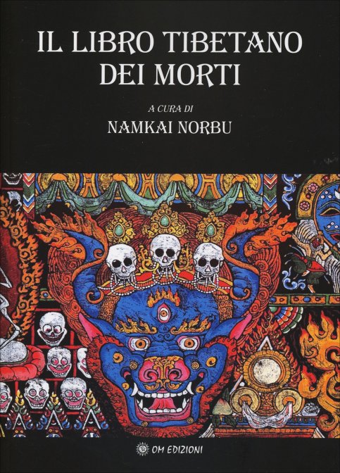 Il Libro Tibetano dei Morti - Chögyal Namkhai Norbu