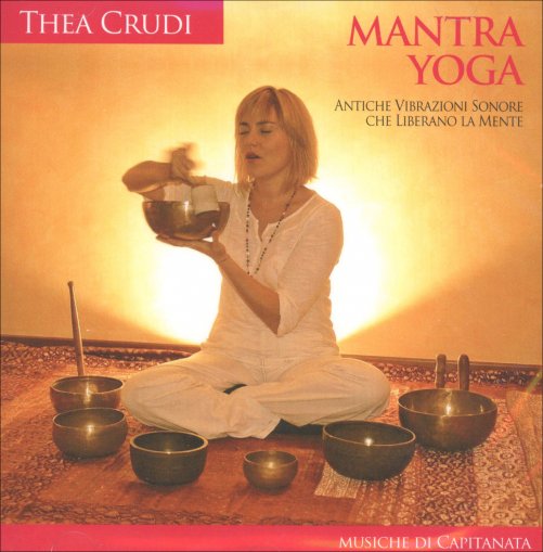 Mantra Yoga (CD) - Thea Crudi, Capitanata