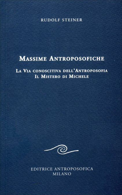 Massime Antroposofiche - Rudolf Steiner