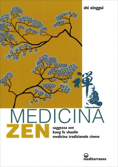 Medicina Zen - Shi Xinggui