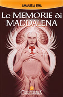 Le Memorie di Maddalena - Anna Maria Bona