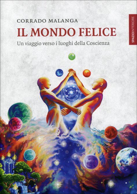 Il Mondo Felice - Corrado Malanga
