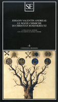 Le Nozze Chimiche di Christian Rosenkreuz - Johann Valentin Andreae