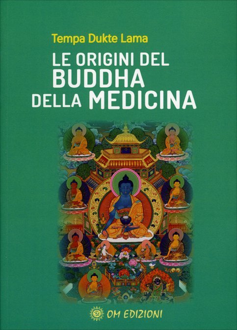 Le Origini del Buddha della Medicina - Tempo Dukte Lama