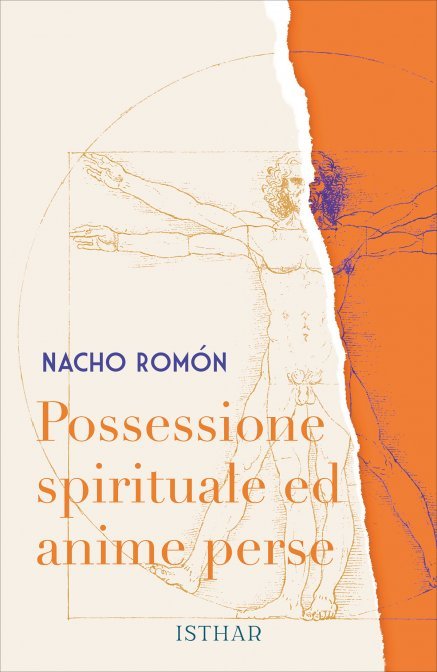 Possessione spirituale ed anime perse - Nacho Romón