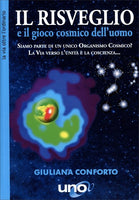 Il Risveglio e il gioco cosmico della vita - Giuliana Conforto