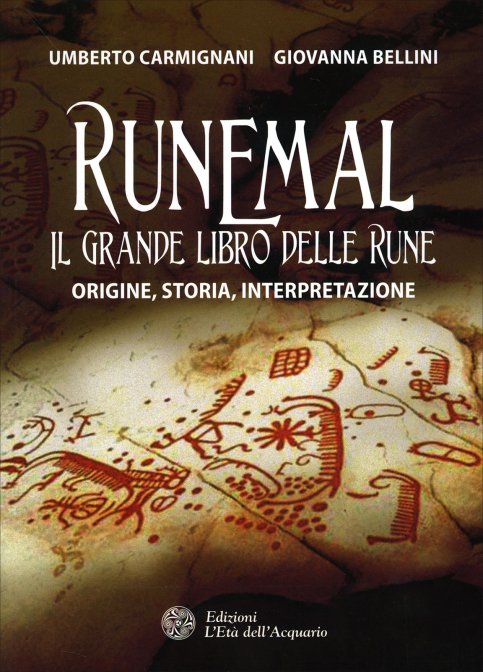 Runemal. Il Grande Libro delle Rune - Umberto Carmignani, Giovanna Bellini