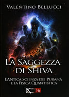 La Saggezza di Shiva - Valentino Bellucci