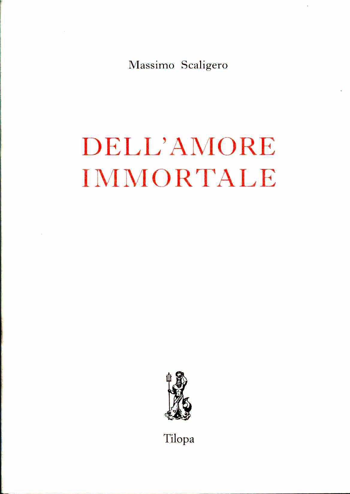 Dell'Amore Immortale - Massimo Scaligero