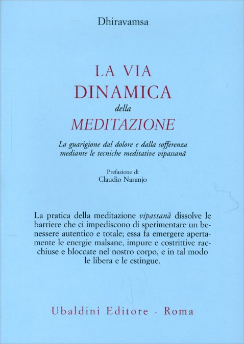 La Via Dinamica della Meditazione - Dhiravamsa