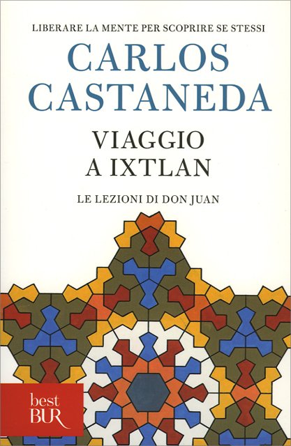 Viaggio a Ixtlan - Carlos Castaneda